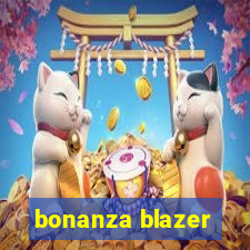 bonanza blazer